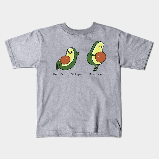 Avocado Sit Ups Kids T-Shirt by huebucket